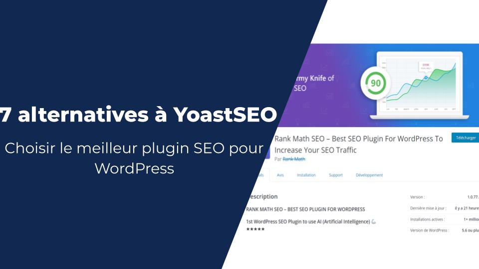 Plugins SEO pour Wordpress : 7 alternatives à YoastSEO