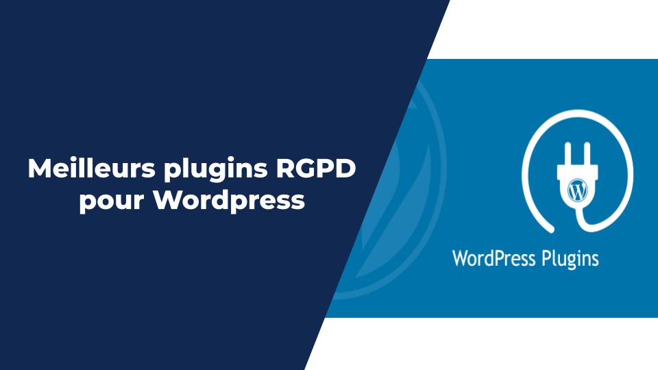meilleurs plugins RGPD pour Wordpress